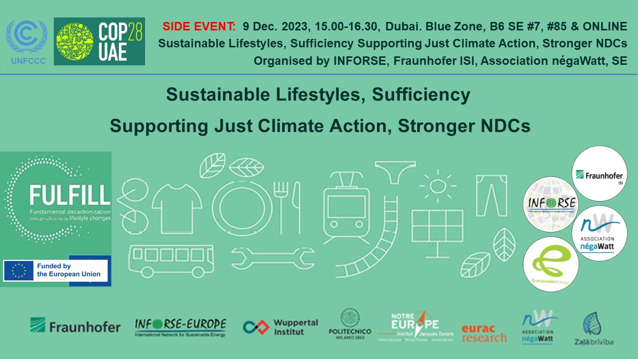 Side event on Sufficiency at UNFCCC COP28 organised by INFORSE, NegaWattt, Fraunhofer ISI. ) December 2023