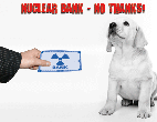 Nuclear Bank No thanks