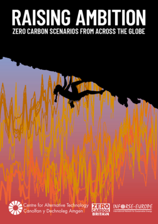 Publication: RAISING AMBITION Zero Carbon Scenarios from Across the Globe.